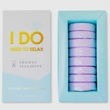 "I DO" NEED TO RELAX SHOWER STEAMERS