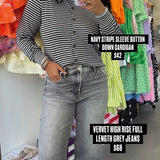 VERVET HIGH RISE FULL LENGTH GREY JEANS